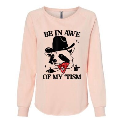 Be In Awe Of My Tism Womens California Wash Sweatshirt