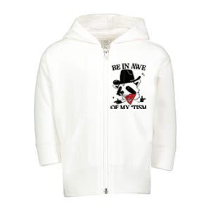 Be In Awe Of My Tism Toddler Zip Fleece Hoodie