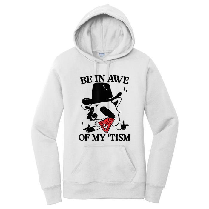 Be In Awe Of My Tism Women's Pullover Hoodie