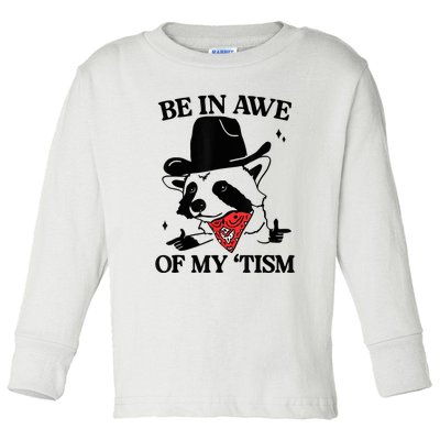 Be In Awe Of My Tism Toddler Long Sleeve Shirt