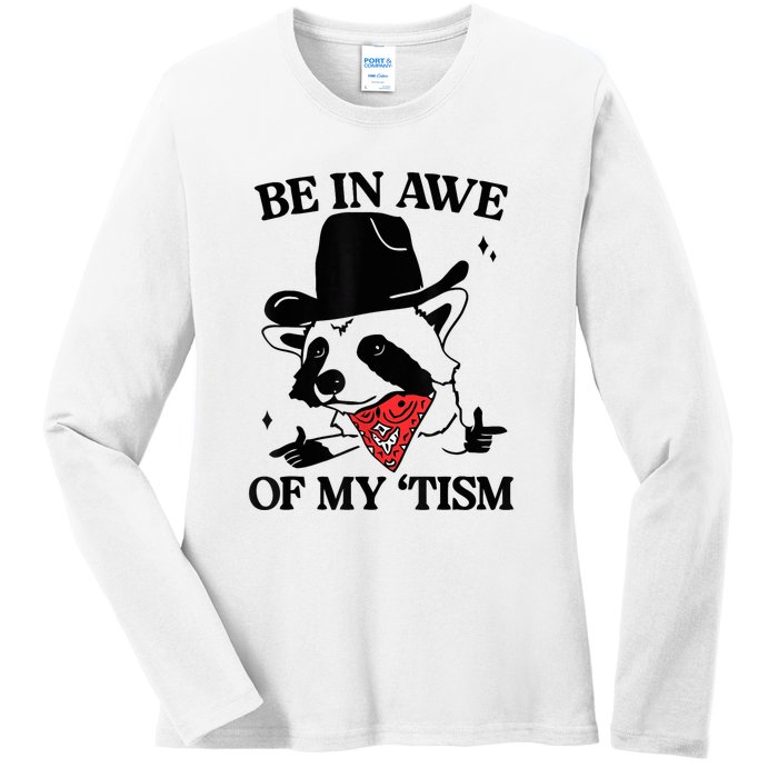 Be In Awe Of My Tism Ladies Long Sleeve Shirt