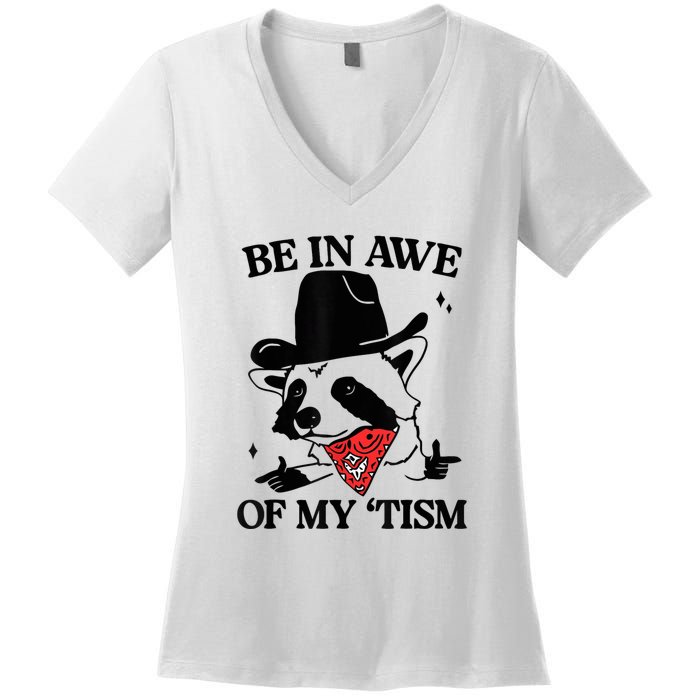 Be In Awe Of My Tism Women's V-Neck T-Shirt