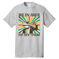 Be In Awe Of My Tism Retro Funny Frog Autism Tall T-Shirt