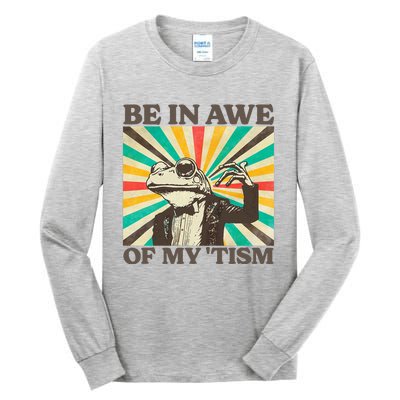 Be In Awe Of My Tism Retro Funny Frog Autism Tall Long Sleeve T-Shirt