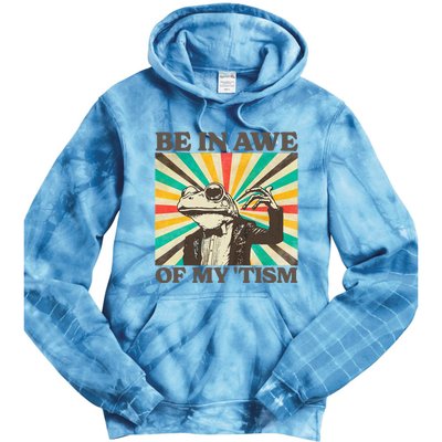 Be In Awe Of My Tism Retro Funny Frog Autism Tie Dye Hoodie