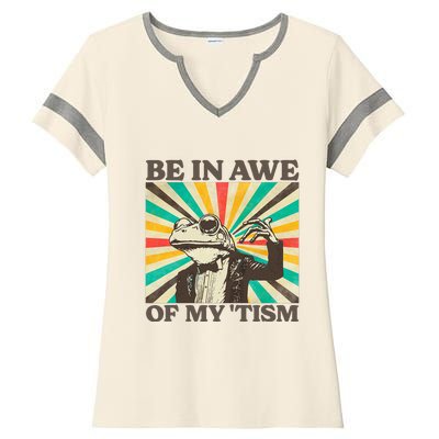 Be In Awe Of My Tism Retro Funny Frog Autism Ladies Halftime Notch Neck Tee