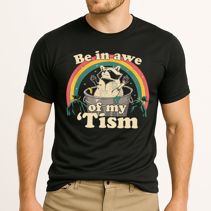 Be In Awe Of My Tism Raccoon Cooling Performance Crew T-Shirt