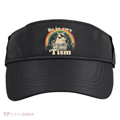 Be In Awe Of My Tism Raccoon Adult Drive Performance Visor
