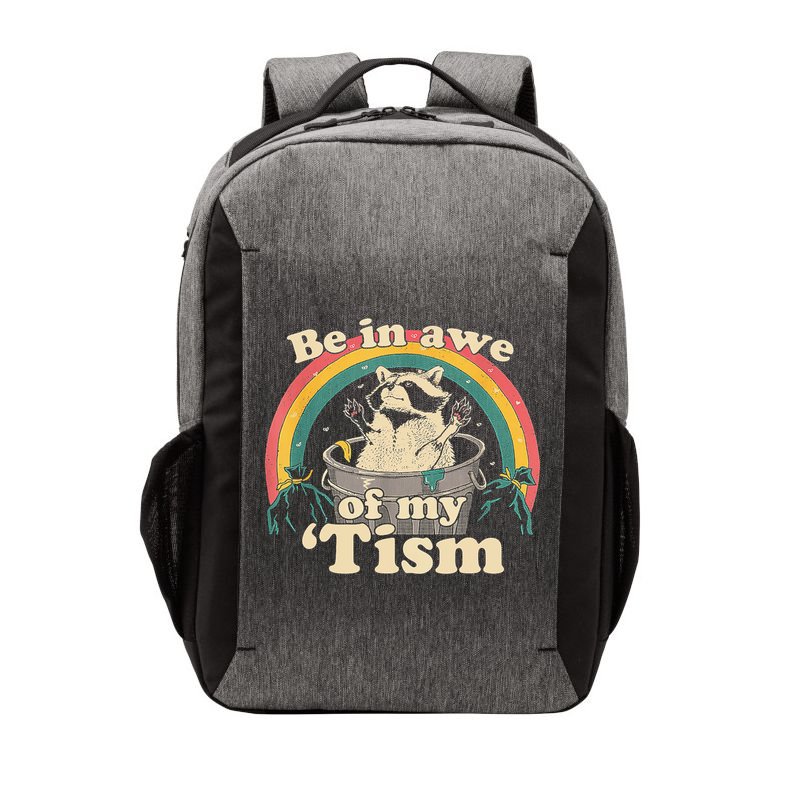 Be In Awe Of My Tism Raccoon Vector Backpack