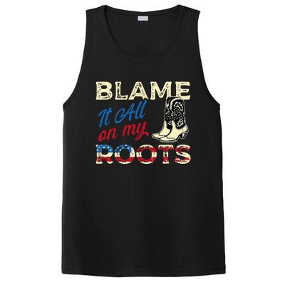 Blame It All On My Roots Country Music Lover Southern PosiCharge Competitor Tank