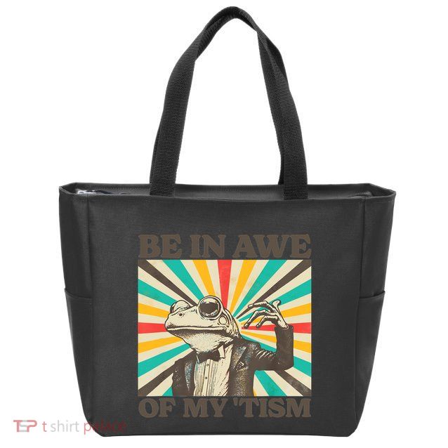 Be In Awe Of My Tism Retro Funny Frog Autism Zip Tote Bag