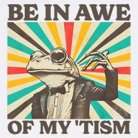 Be In Awe Of My Tism Retro Funny Frog Autism Cool Comfort Performance Bucket Hat