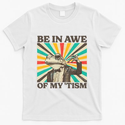 Be In Awe Of My Tism Retro Funny Frog Autism T-Shirt
