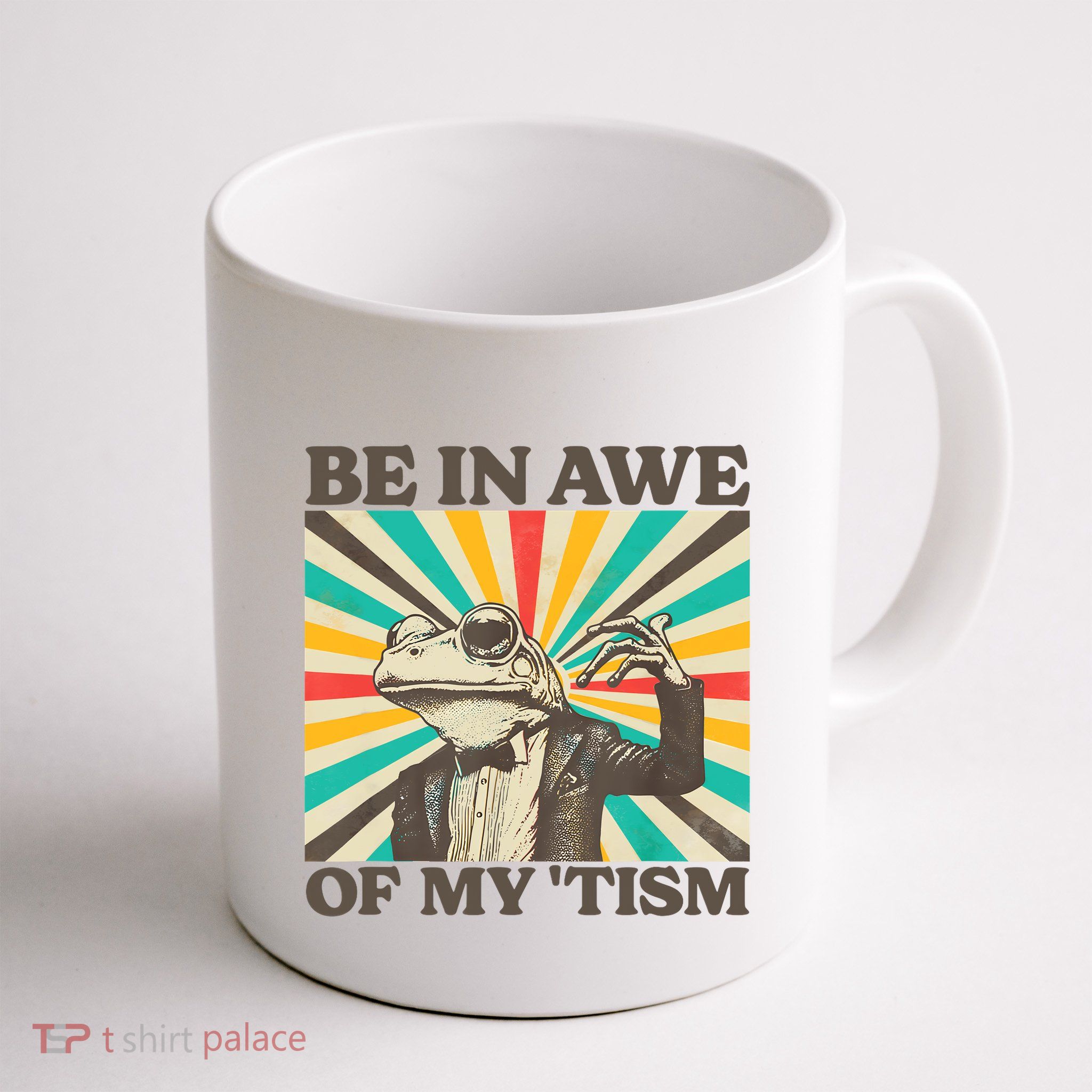 Be In Awe Of My Tism Retro Funny Frog Autism Mug