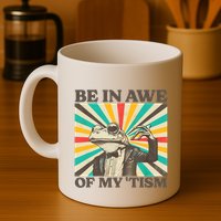 Be In Awe Of My Tism Retro Funny Frog Autism Mug
