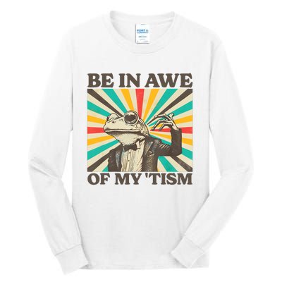 Be In Awe Of My Tism Retro Funny Frog Autism Tall Long Sleeve T-Shirt