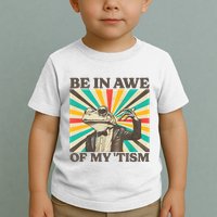 Be In Awe Of My Tism Retro Funny Frog Autism Toddler T-Shirt