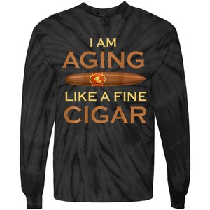 Backprint I Am Aging Like A Fine Cigar Tie-Dye Long Sleeve Shirt