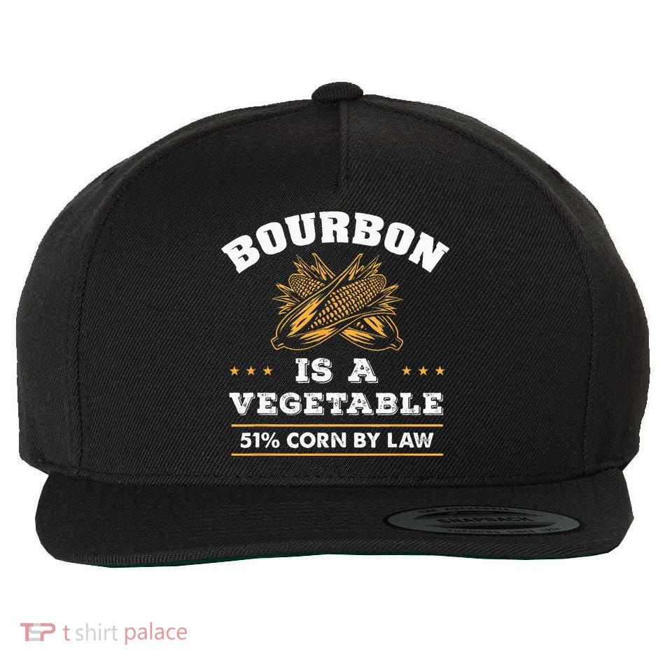 Bourbon Is A Vegetable Whiskey Funny Bourbon Drinking Wool Snapback Cap