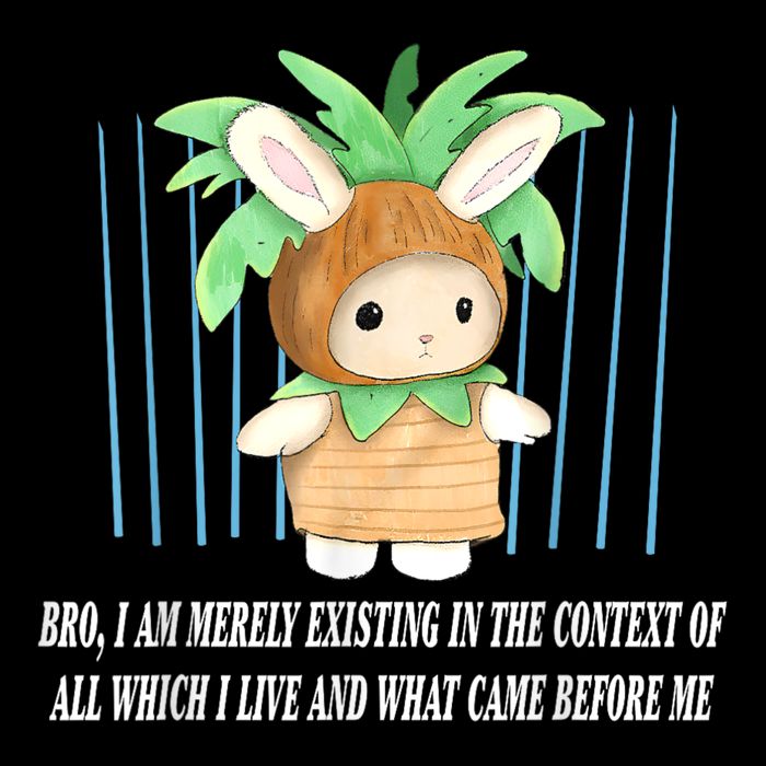 Bro I Am Merely Existing In The Context Of All Which I Live Mousepad