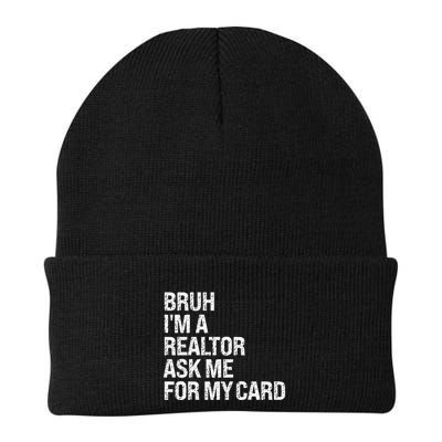 Bruh IM A Realtor Ask Me For My Card Real Estate Agent Team Knit Cap Winter Beanie