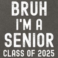Bruh Im A Senior Class Of 2025 Graduation Senior 2025 Cotton Canvas Backpack