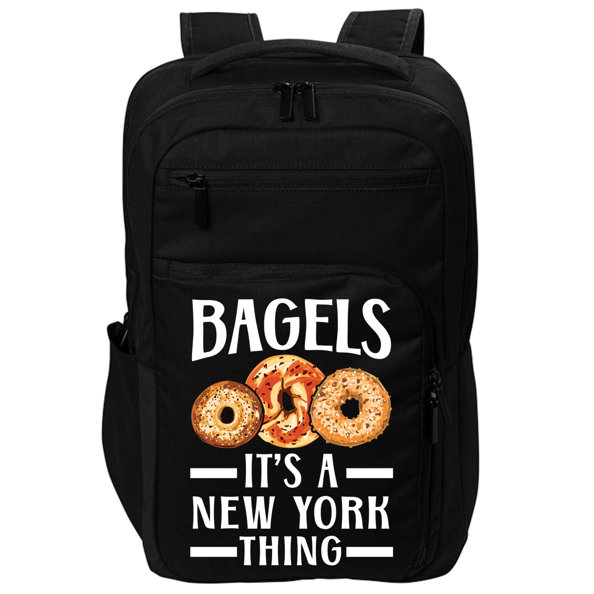 Bagels Its A New York Thing Food Lover Jewish Bagel Gift Impact Tech Backpack