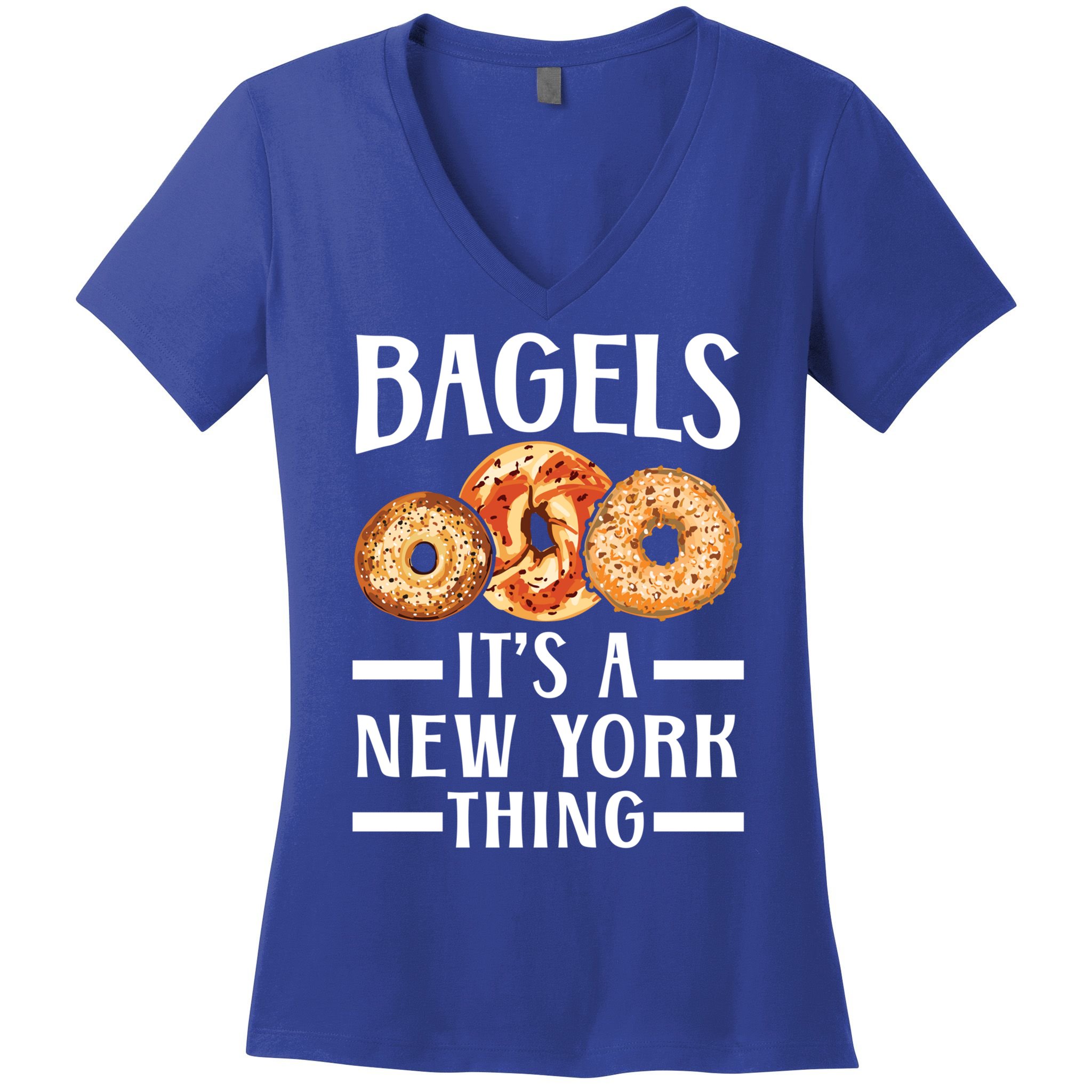 Bagels Its A New York Thing Food Lover Jewish Bagel Gift Women's V-Neck T-Shirt