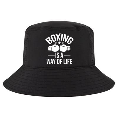 Boxing Is A Way Of Life Gift Kickboxing Kickboxer Gym Boxer Gift Cool Comfort Performance Bucket Hat