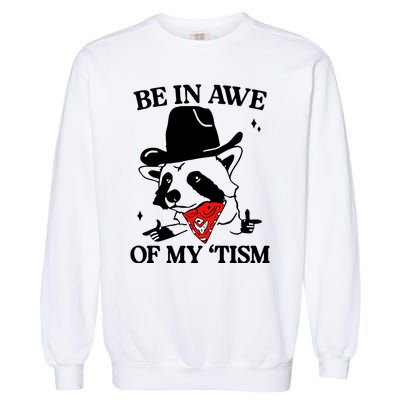 Be In Awe Of My Tism Retro Style Garment-Dyed Sweatshirt