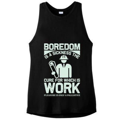 Boredom Is A Sickness The Cure For Which Is Work Ladies PosiCharge Tri-Blend Wicking Tank
