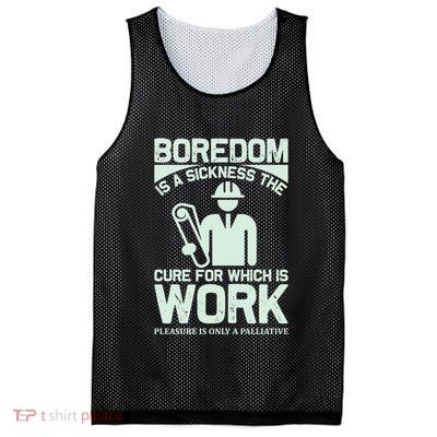 Boredom Is A Sickness The Cure For Which Is Work Mesh Reversible Basketball Jersey Tank