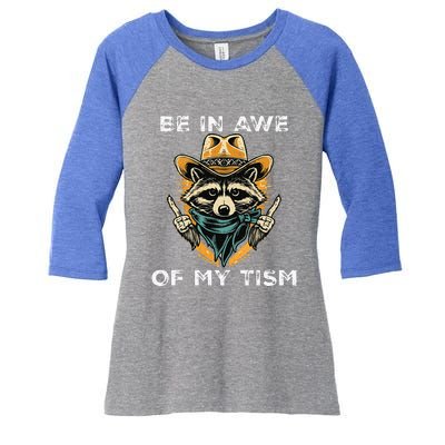 Be In Awe Of My Tism Autism Awareness Women's Tri-Blend 3/4-Sleeve Raglan Shirt