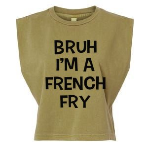 Bruh IM A French Fry Funny Pretend Lazy Halloween Costume Garment-Dyed Women's Muscle Tee