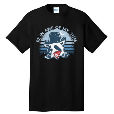 Be In Awe Of My Tism Funny Autism Awareness Tall T-Shirt