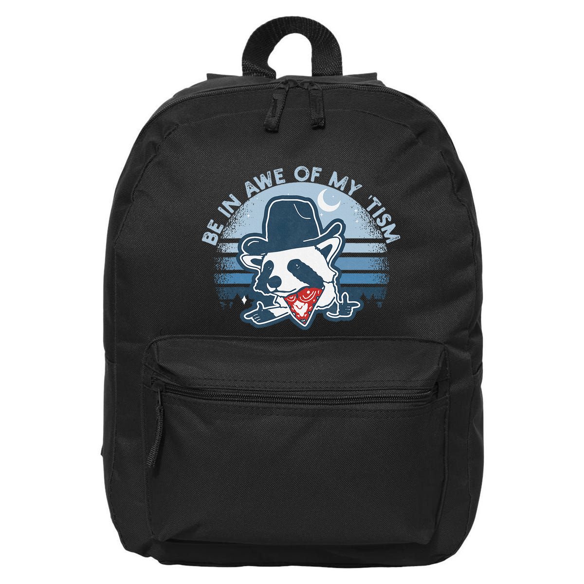 Be In Awe Of My Tism Funny Autism Awareness 16 in Basic Backpack