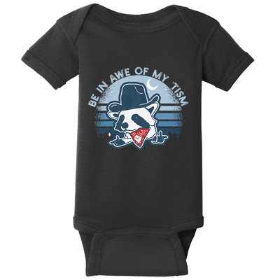 Be In Awe Of My Tism Funny Autism Awareness Baby Bodysuit