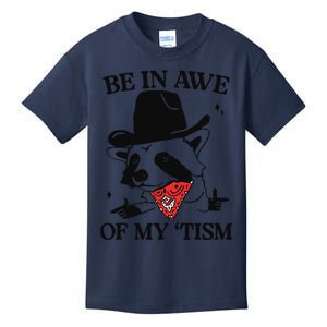 Be In Awe Of My Tism Funny Kids T-Shirt