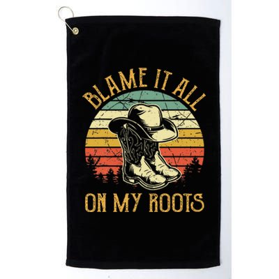 Blame It All On My Roots Country Music Lover Platinum Collection Golf Towel