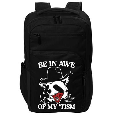 Be In Awe Of My Tism Funny Racoon Meme Retro Impact Tech Backpack