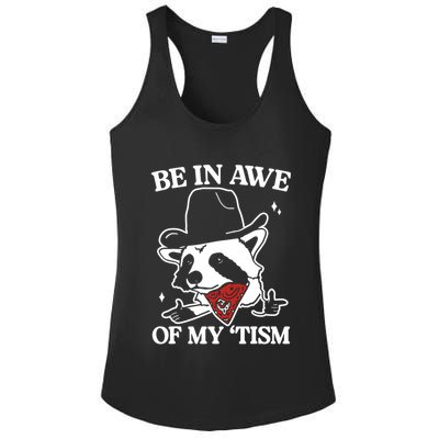 Be In Awe Of My Tism Funny Racoon Meme Retro Ladies PosiCharge Competitor Racerback Tank