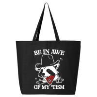 Be In Awe Of My Tism Funny Racoon Meme Retro 25L Jumbo Tote