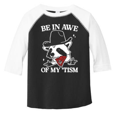 Be In Awe Of My Tism Funny Racoon Meme Retro Toddler Fine Jersey T-Shirt