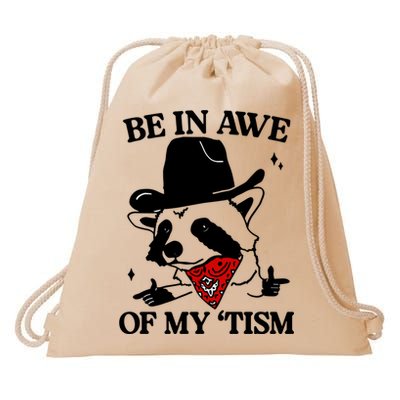 Be In Awe Of My Tism Drawstring Bag
