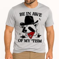 Be In Awe Of My Tism Performance Shirt