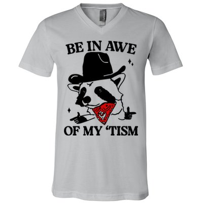 Be In Awe Of My Tism V-Neck T-Shirt
