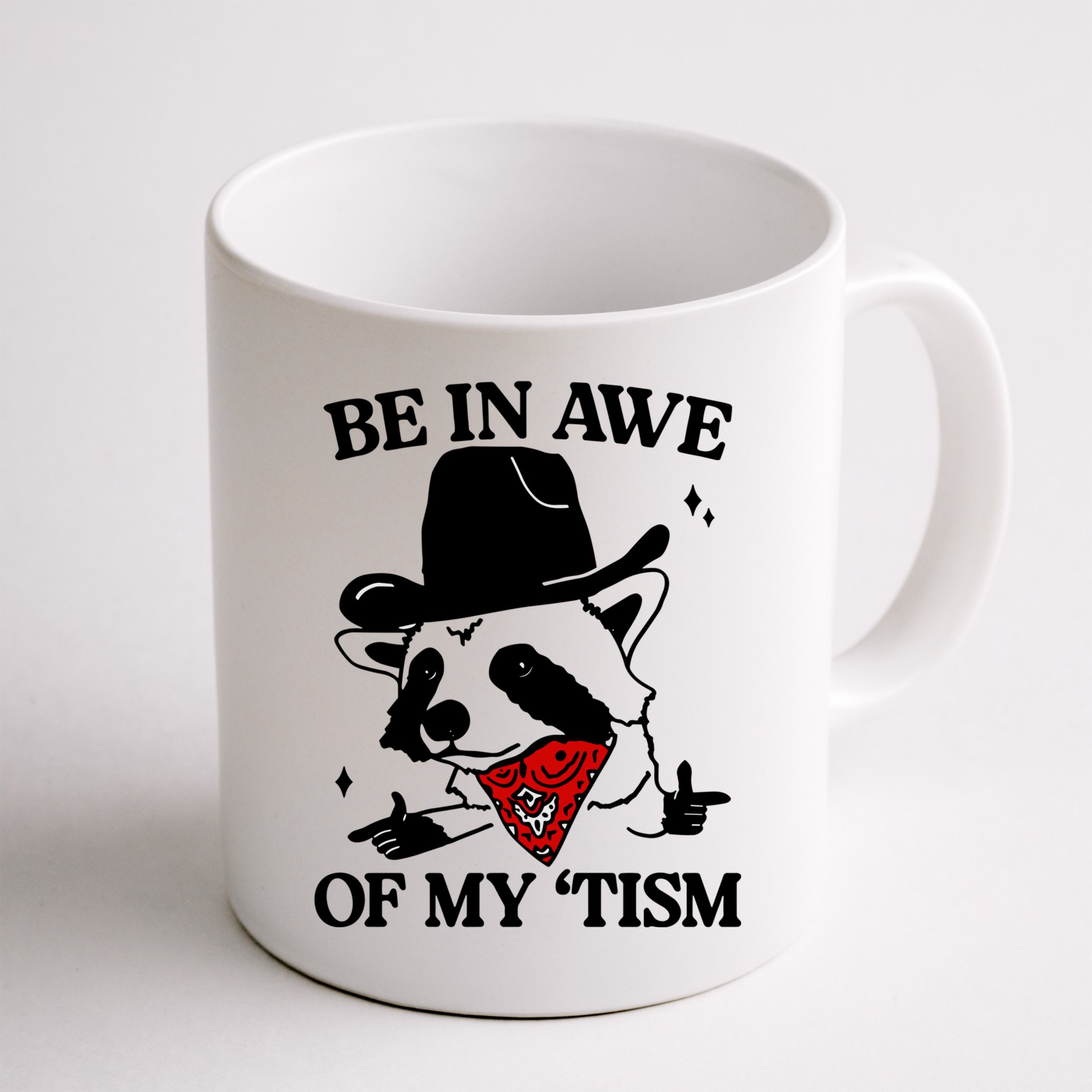 Be In Awe Of My Tism Mug