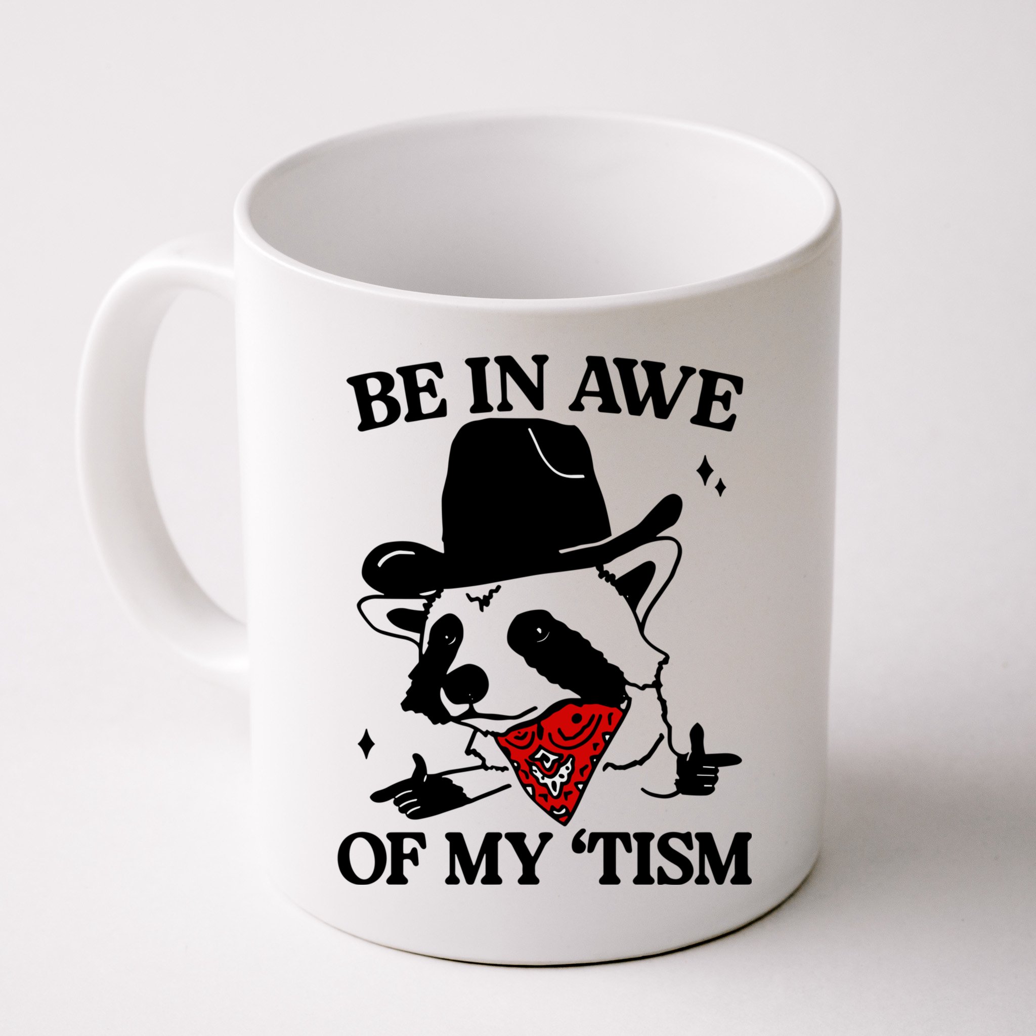 Be In Awe Of My Tism Mug