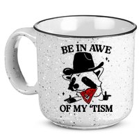 Be In Awe Of My Tism 15oz Campfire Ceramic Mug