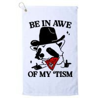 Be In Awe Of My Tism Golf Towel